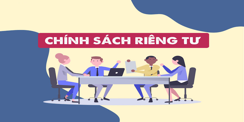 Những điều cần biết về chính sách quyền riêng tư VSBET